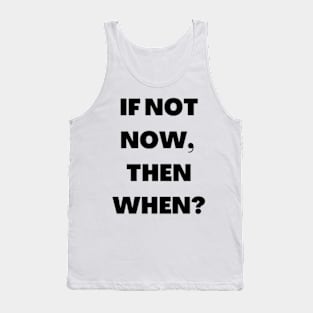 NOW Tank Top